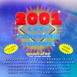 2001: Last Carefree Summer