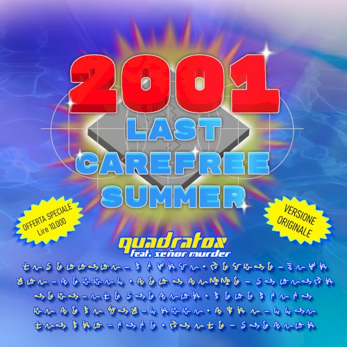 2001: Last Carefree Summer