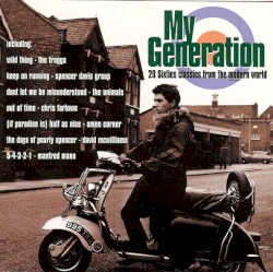 My Generation: 20 Sixties Classics From the Modern World