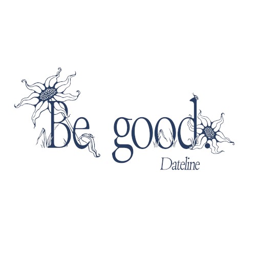 Be Good
