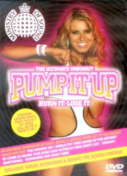 The Ultimate Workout: Pump It Up: Burn It. Lose It.