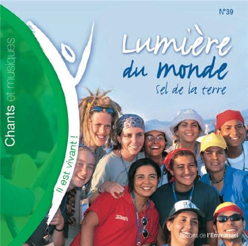 Lumière du monde (Volume n°39 - Il est vivant !)