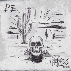 Let The Chaos Reign