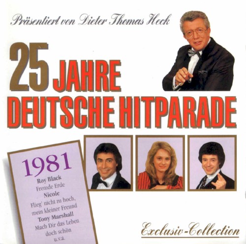 25 Jahre deutsche Hitparade: 1981