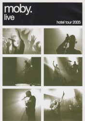 Live: Hotel Tour 2005