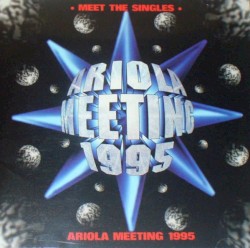 ARIOLA MEETING 1995～MEET THE SINGLES～