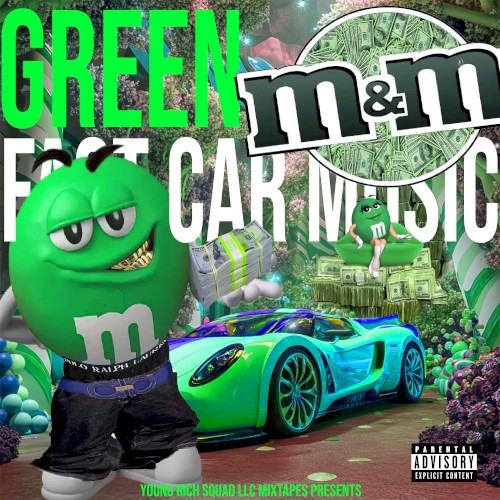 GREEN M&M : FAST CAR MUSIC