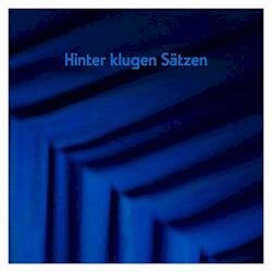 Hinter klugen Sätzen