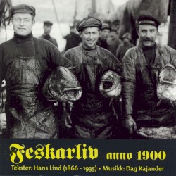 Feskarliv anno 1900