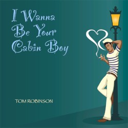 I Wanna Be Your Cabin Boy