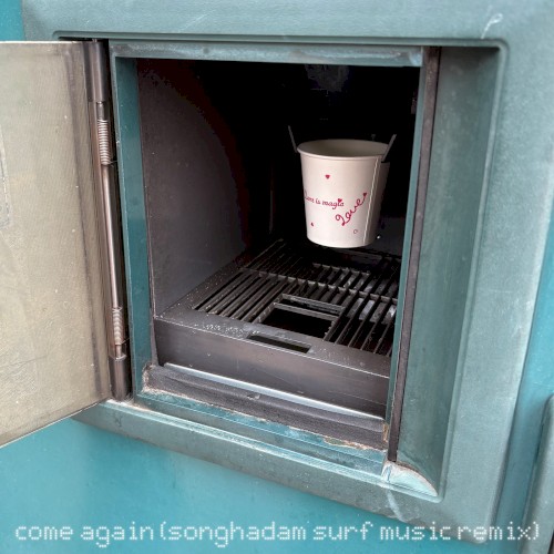 come again (songhadam SURF Music Remix)