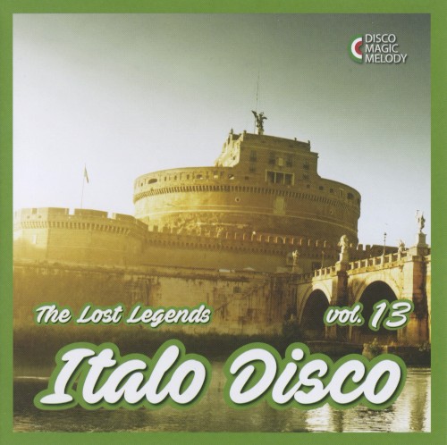 Italo Disco: The Lost Legends, Vol. 13