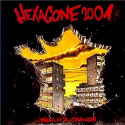 Hexagone 2001… Rien n’a changé