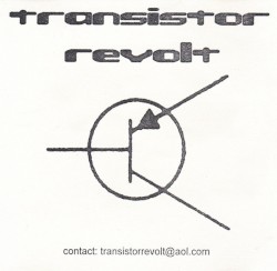 Transistor Revolt