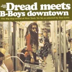 Social Classics Volume 3 – Dread Meets B‐Boys Downtown