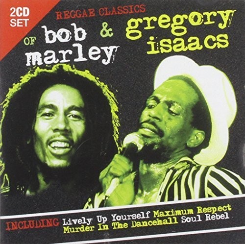 Reggae Classics of Bob Marley & Gregory Isaacs