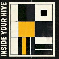 Inside Your Hive