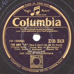 I’ve Got “It” (but It Don’t Do Me No Good) / Nobody Cares If I’m Blue