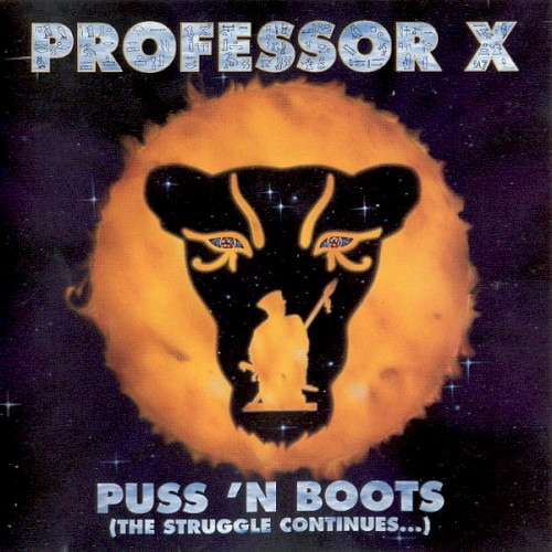 Puss ’n Boots (The Struggle Continues…)
