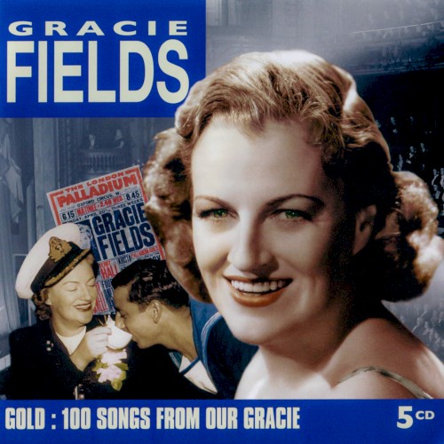 Gold: 100 Songs From Our Gracie