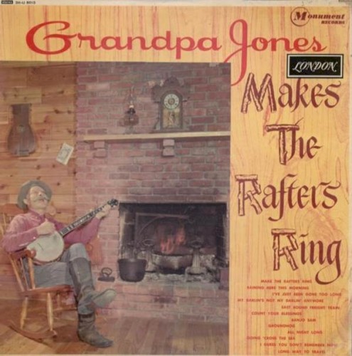 Grandpa Jones Makes The Rafters Ring