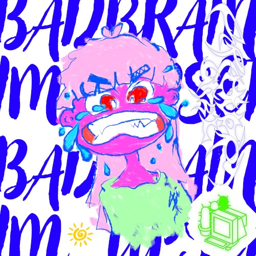 BAD BRAIN / IM UPSET