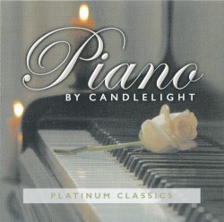 Piano By Candlelight: Platinum Classics