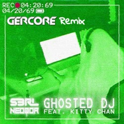 Ghosted DJ (Gercore Remix)