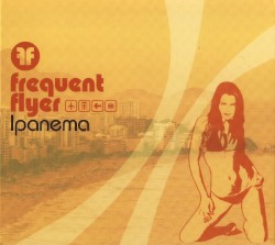 Frequent Flyer: Ipanema