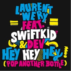 Hey Hey Hey ! (Pop Another Bottle)