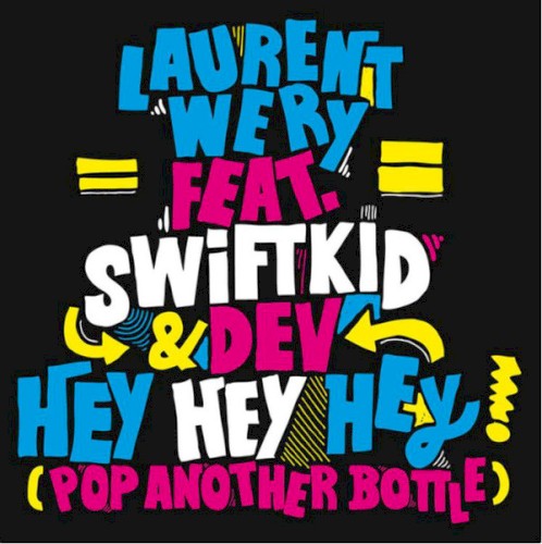 Hey Hey Hey ! (Pop Another Bottle)