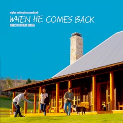 When He Comes Back: Original Motion Picture Soundtrack