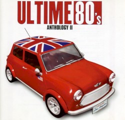 Ultime 80’s Anthology II