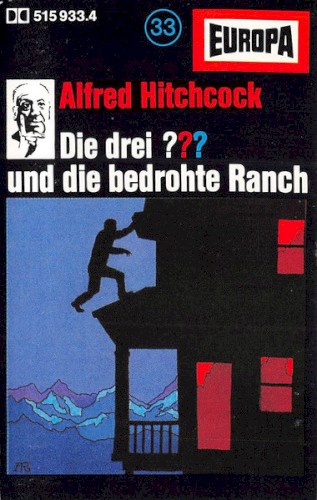 Die drei ??? 33: und die bedrohte Ranch