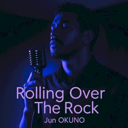Rolling Over The Rock