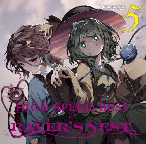HIGH SPEED BEST OF RAVER'S NEST Vol.5