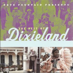 Pete Fountain Presents the Best of Dixieland