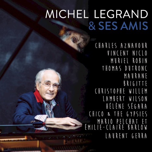 Michel Legrand & ses amis