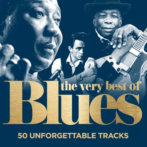 The Very Best of Blues: 50 Unforgettable Tracks