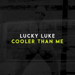 Cooler Than Me (Radio Edit)