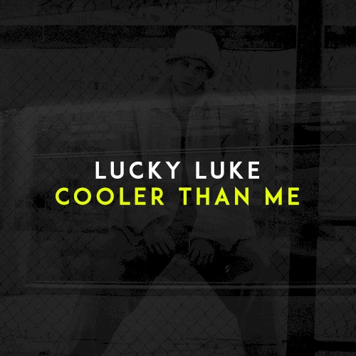 Cooler Than Me (Radio Edit)