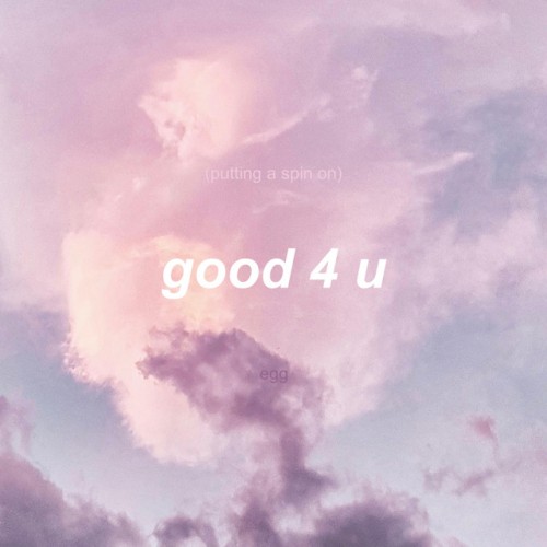 Putting a Spin on Good 4 U