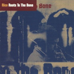Roots to the Bone