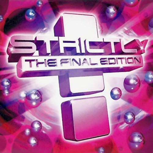 Strictly: The Final Edition