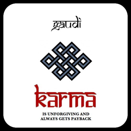 KARMA is unforgiving and always gets payback