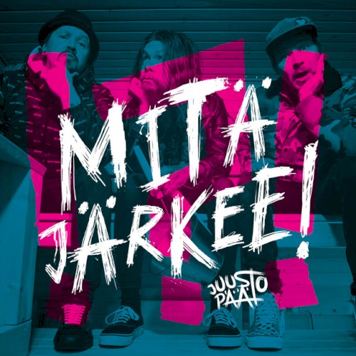 Mitä järkee!