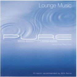 Pure Sense - Lounge Music Recommended By Spa Reine