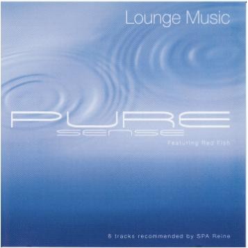 Pure Sense - Lounge Music Recommended By Spa Reine