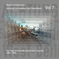 Achtung! Sie betreten jetzt West-Berlin, Vol 7
