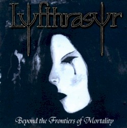 Beyond The Frontiers Of Mortality